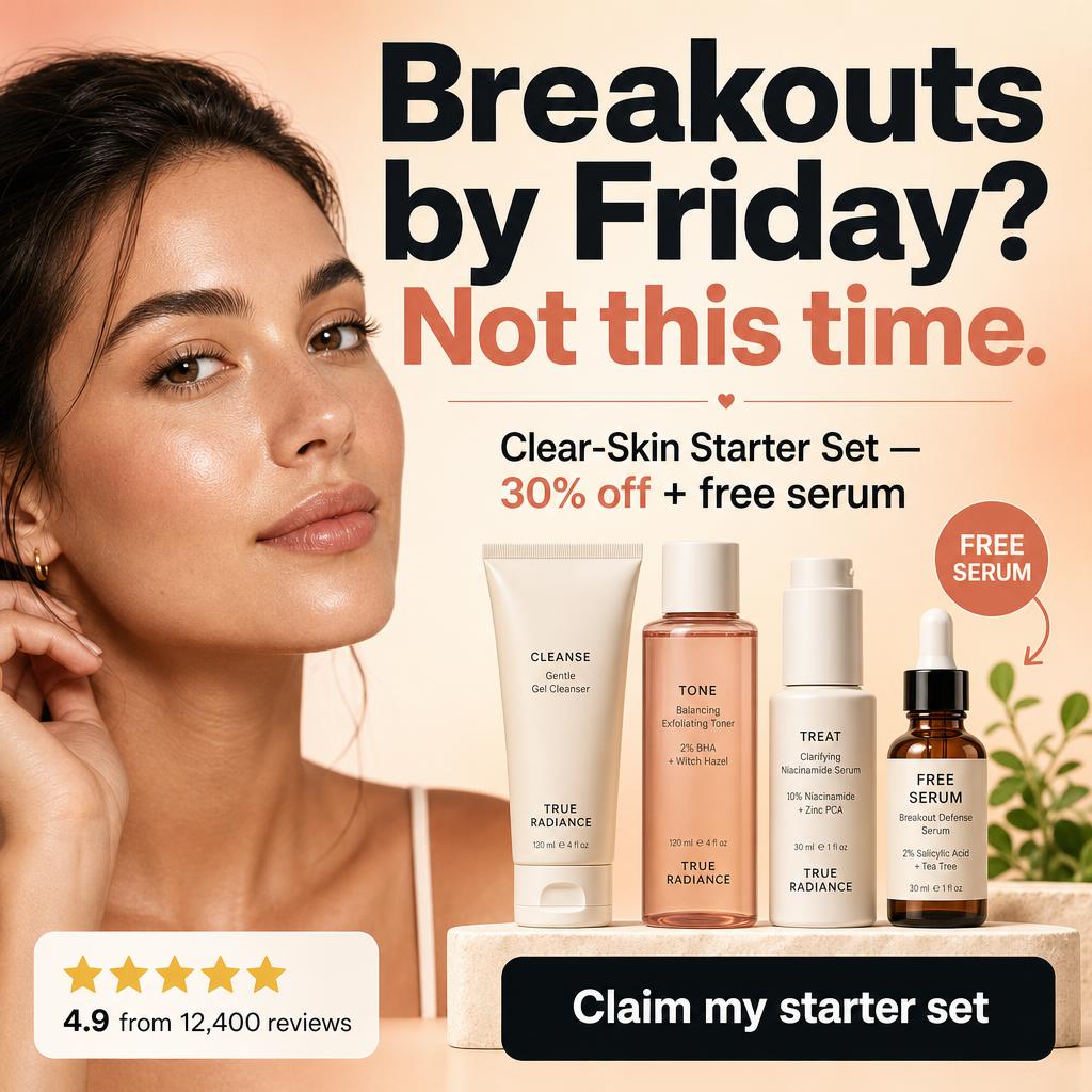 Rewritten Meta ad creative: model with clear skin, headline "Breakouts by Friday? Not this time.", offer "Clear-Skin Starter Set — 30% off + free serum", 4.9 star review badge and a "Claim my starter set" button